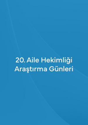 20. Aile Hekimliği Araştırma Günleri 